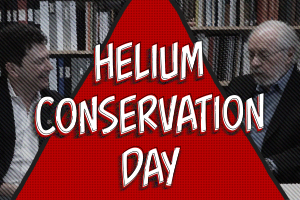 5th Annual Helium Conservation Day 5th Annual Helium Conservation Day